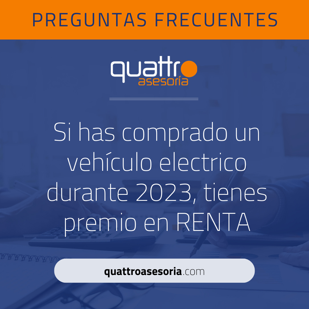 Si has comprado un vehículo electrico durante 2023, tienes premio en RENTA